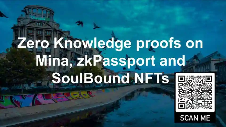Zero Knowledge proofs on Mina, zkPassport and SoulBound NFTs